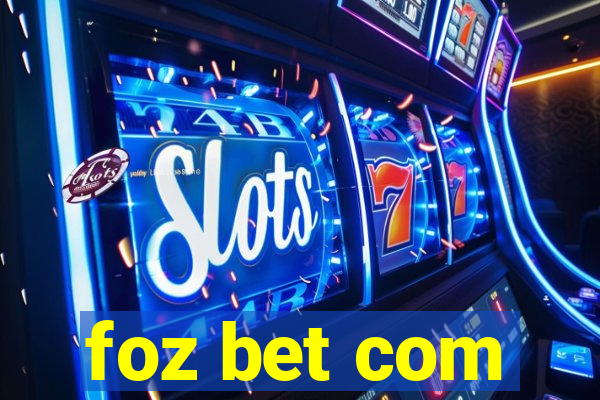 foz bet com